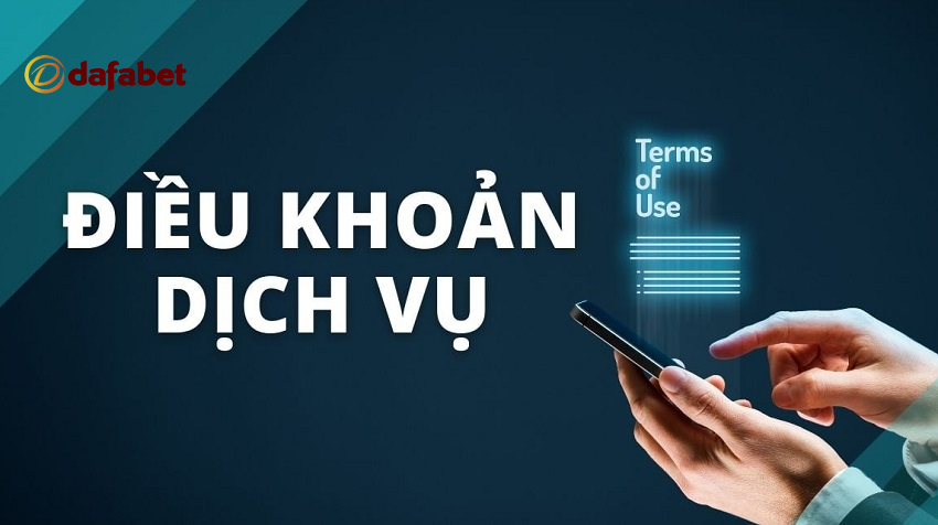dieu khoan su dung dafabet 3 Những vẫn đề phát sinh liên quan đến điều khoản sử dụng tại Dafabet