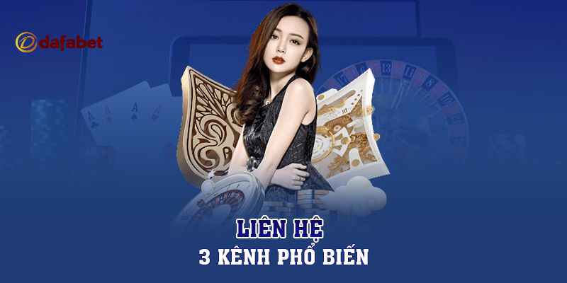 lien he dafabet 2 Điểm qua một vài hình thức liên hệ Dafabet phổ biến